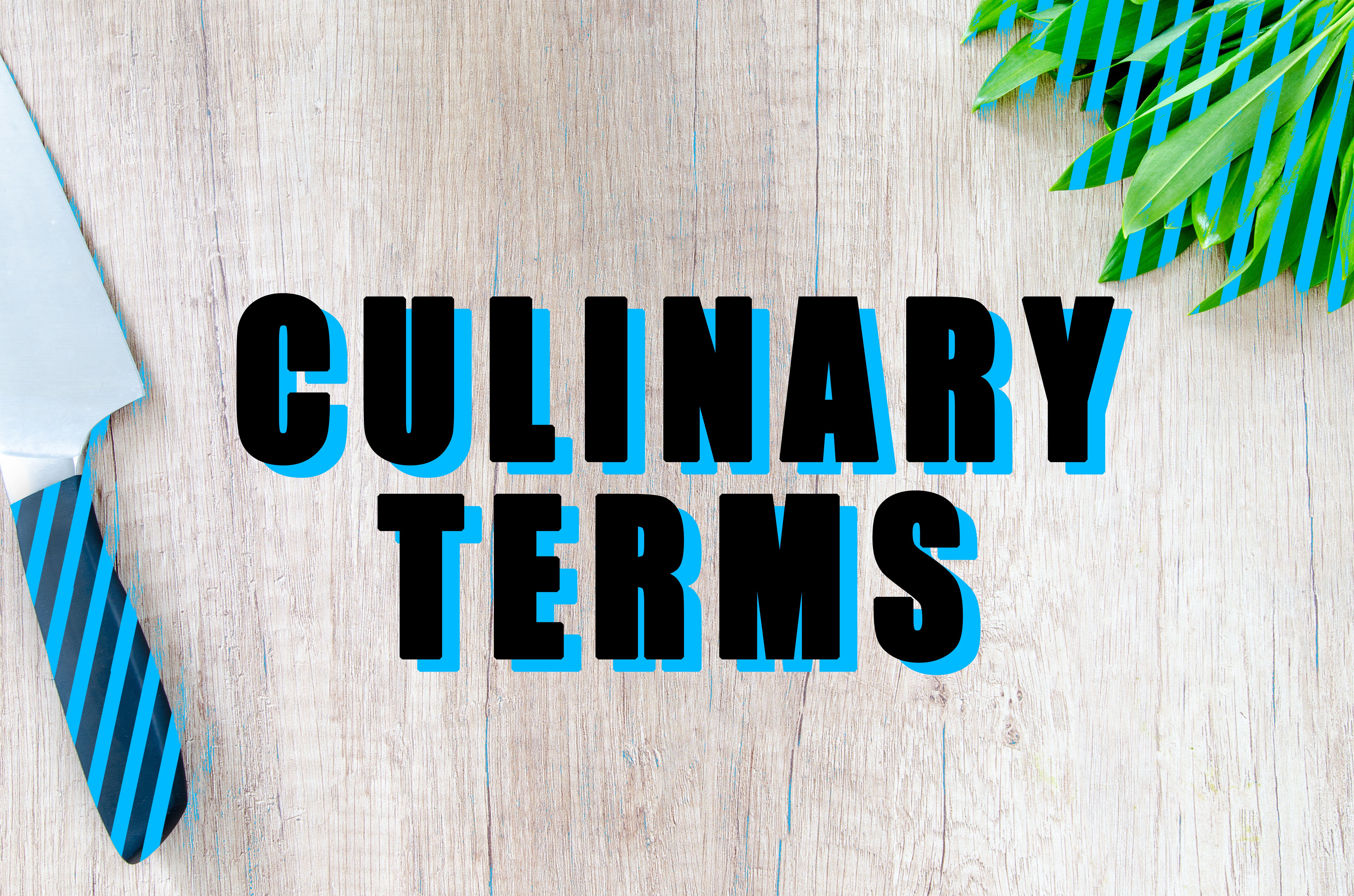 Common Culinary Terms Cruise Ship Chefs Should Know