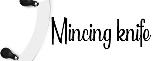 mincing